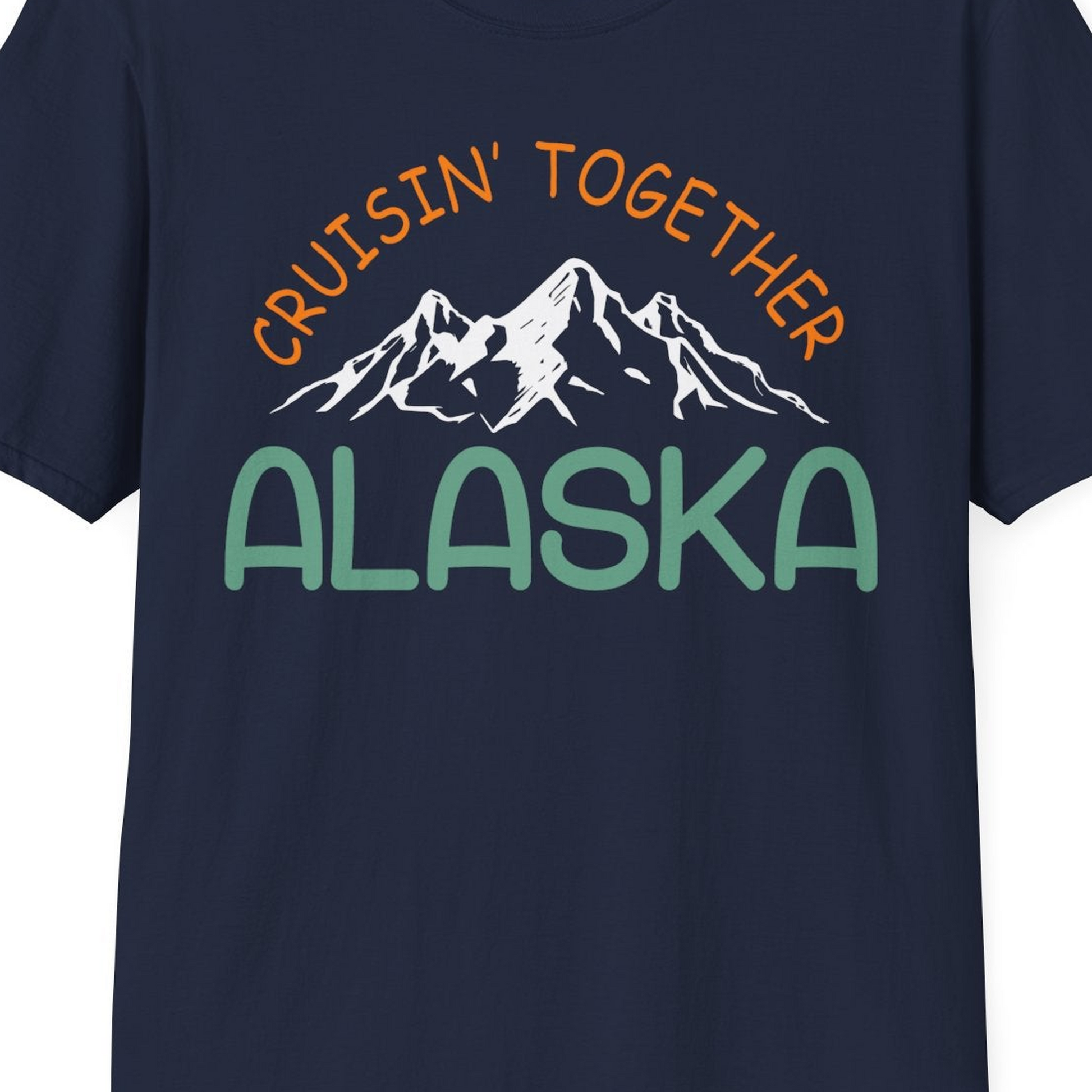 Cruisin Together Alaska Mountain Adventure Cruise Graphic Shirt — T-Shirt T-Shirt – Navy – Alaska Cruise Shirts Close Up