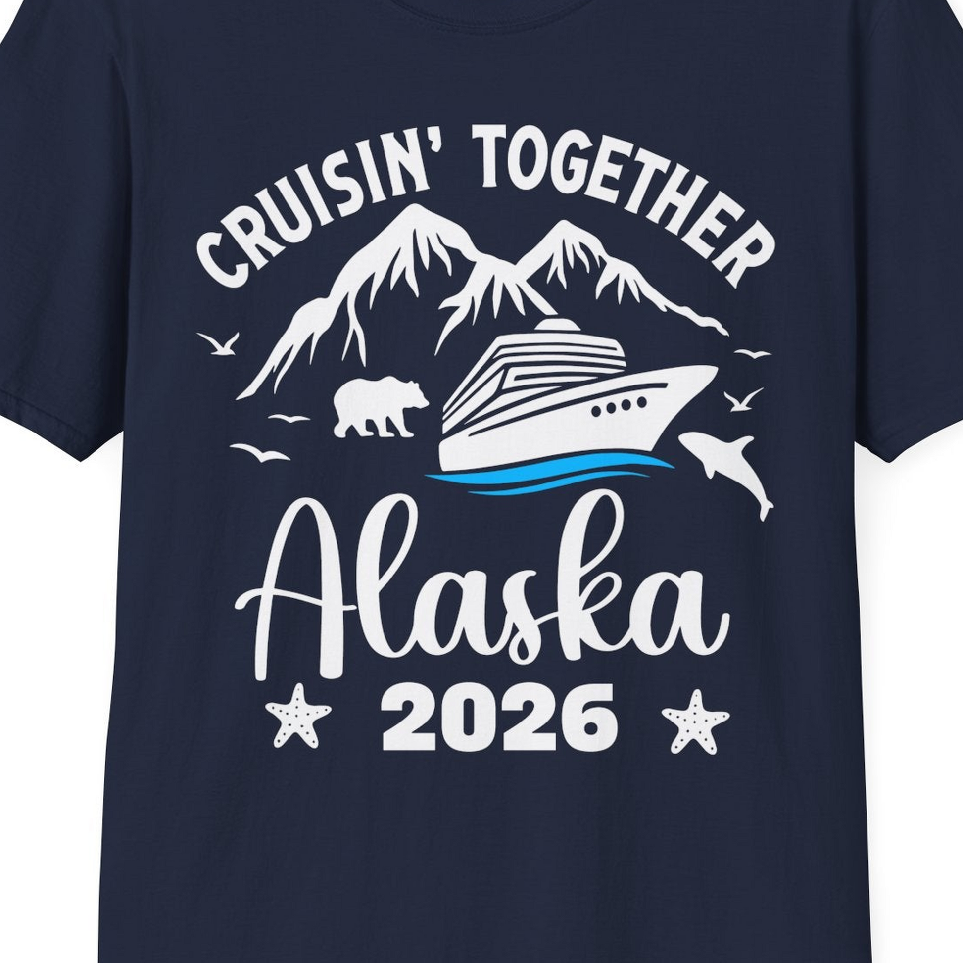 Alaska Cruise Adventure 2026 Shirt T-Shirt – Navy – Alaska Cruise Shirts Close Up