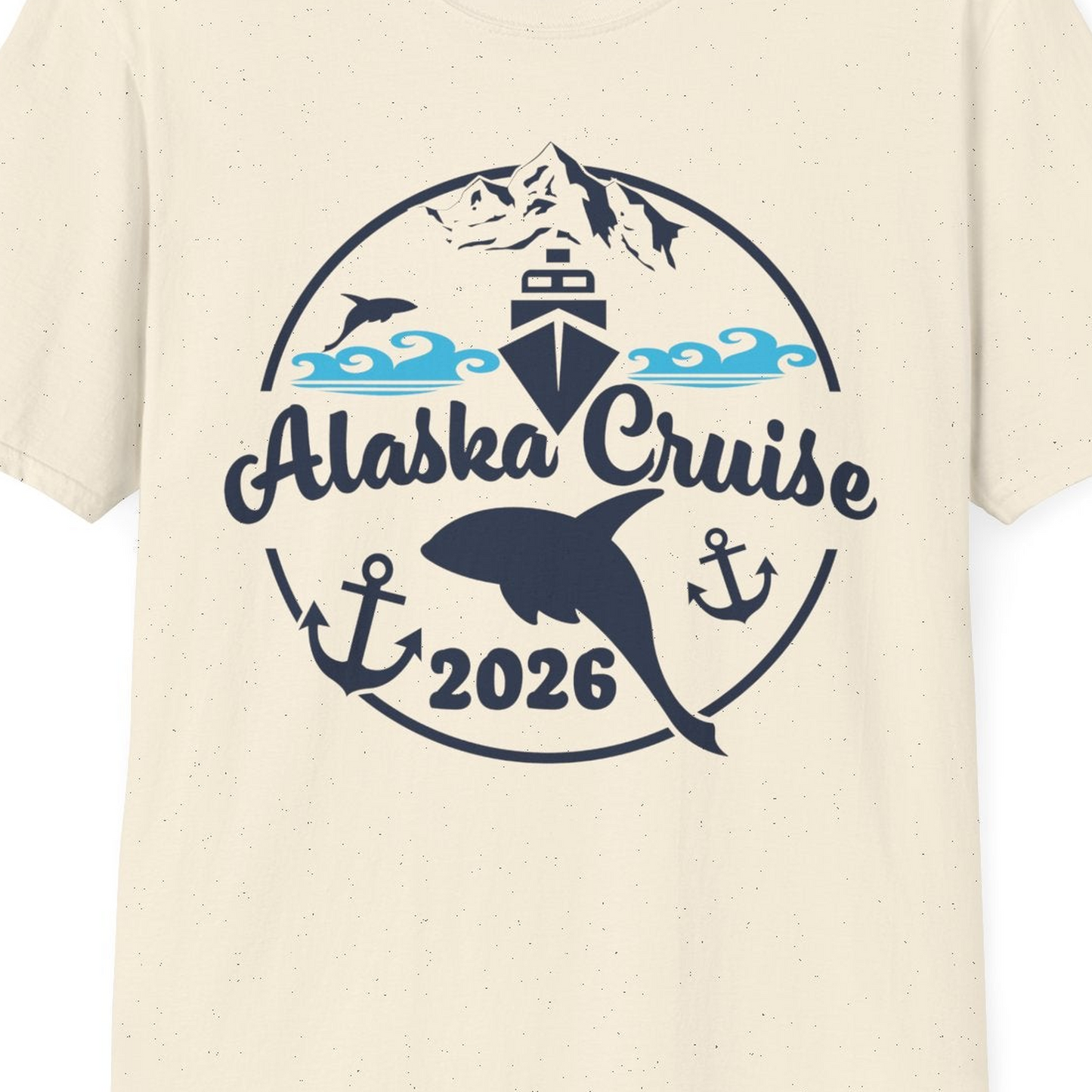 Alaska Cruise 2026 Shirt T-Shirt – Natural – Alaska Cruise Shirts Close Up