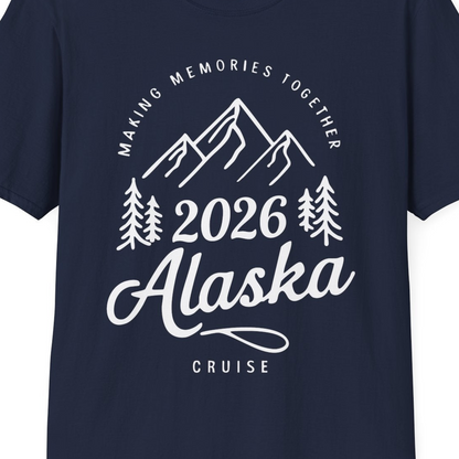 2026 Alaska Cruise Making Memories Shirt T-Shirt – Navy – Alaska Cruise Shirts Close Up
