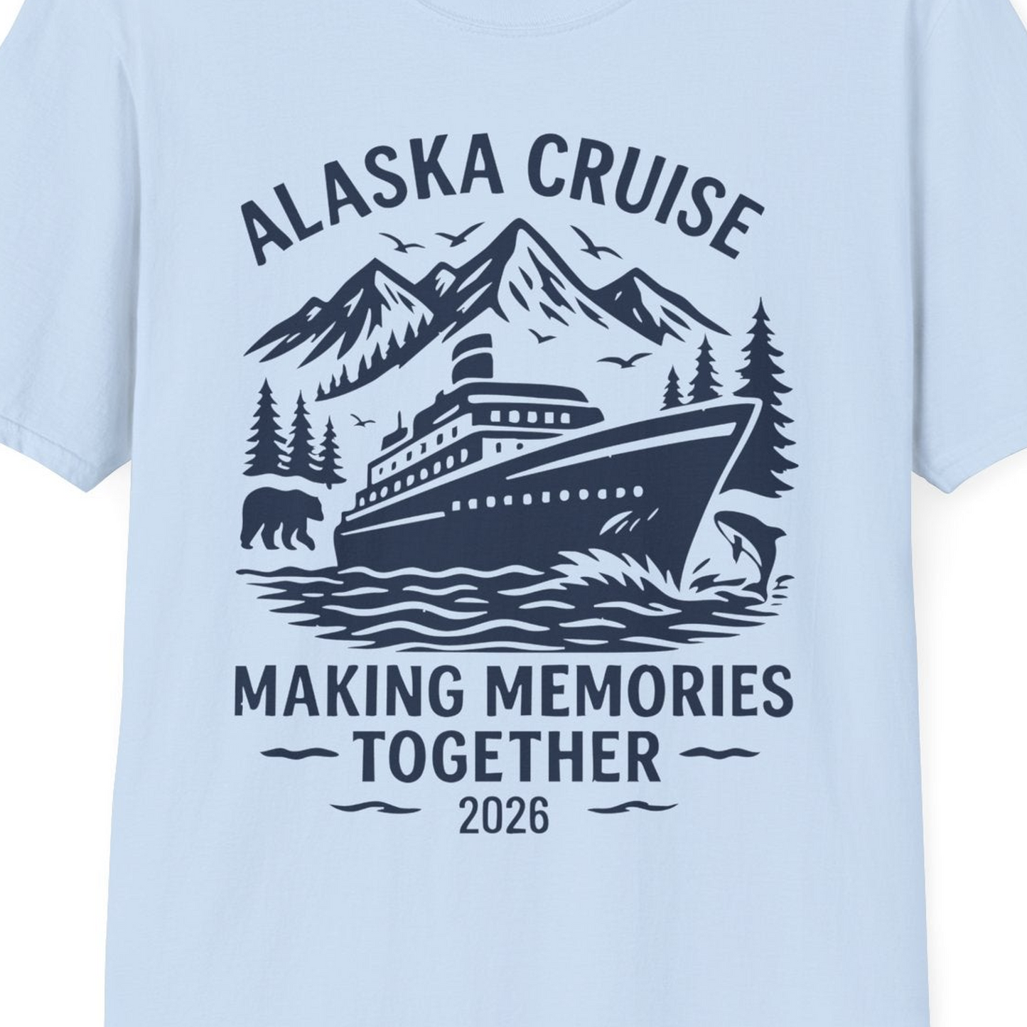 Alaska Cruise Shirt T-Shirt – Light Blue – Alaska Cruise Shirts Close Up