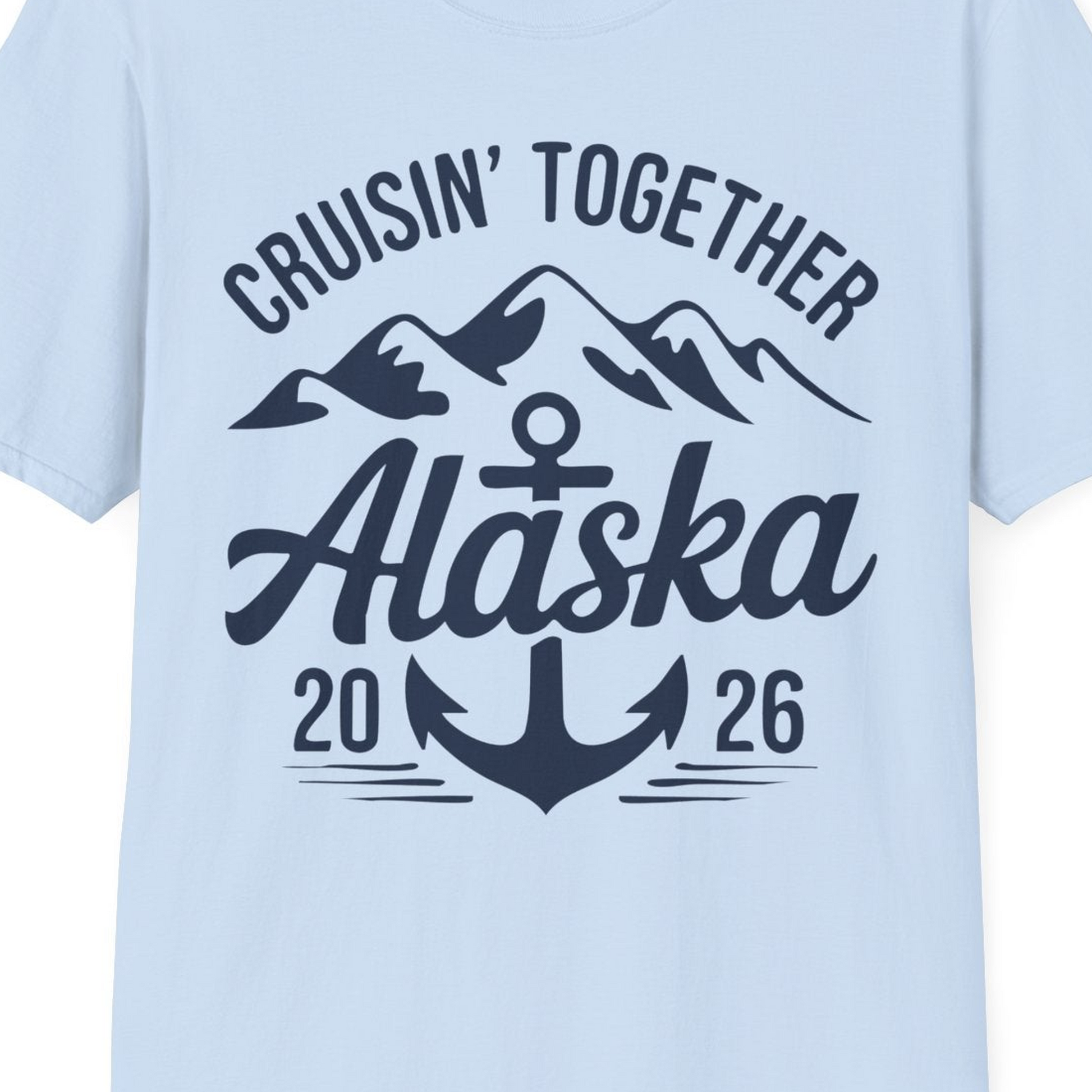 Alaska Cruise Shirt T-Shirt – Light Blue – Alaska Cruise Shirts Close Up