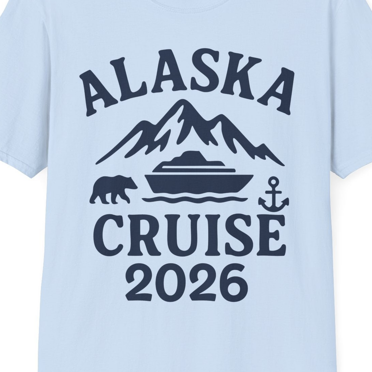 Alaska Cruise 2026 Shirt T-Shirt – Light Blue – Alaska Cruise Shirts Close Up