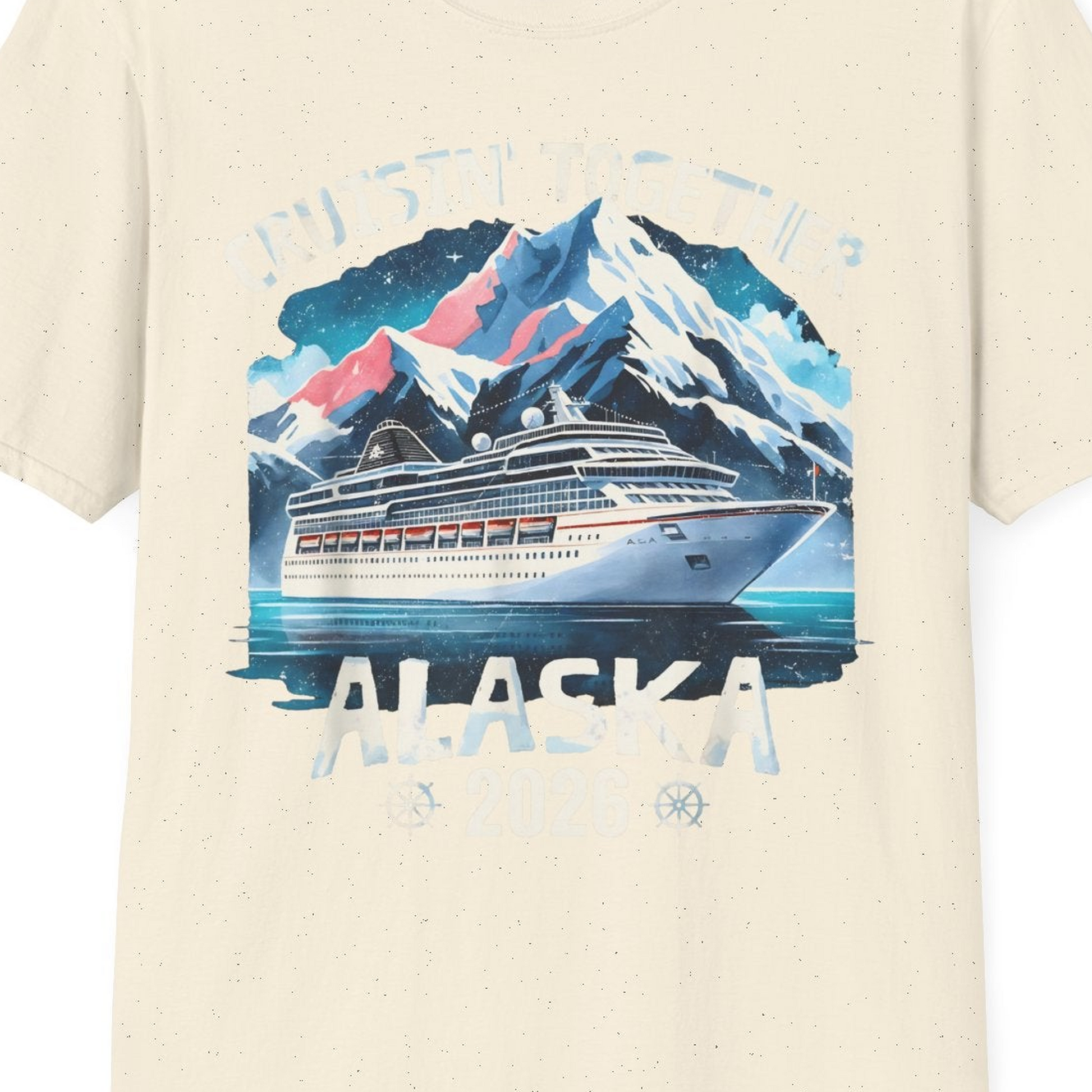 Alaska Cruise 2026 Shirt T-Shirt – Natural – Alaska Cruise Shirts Close Up
