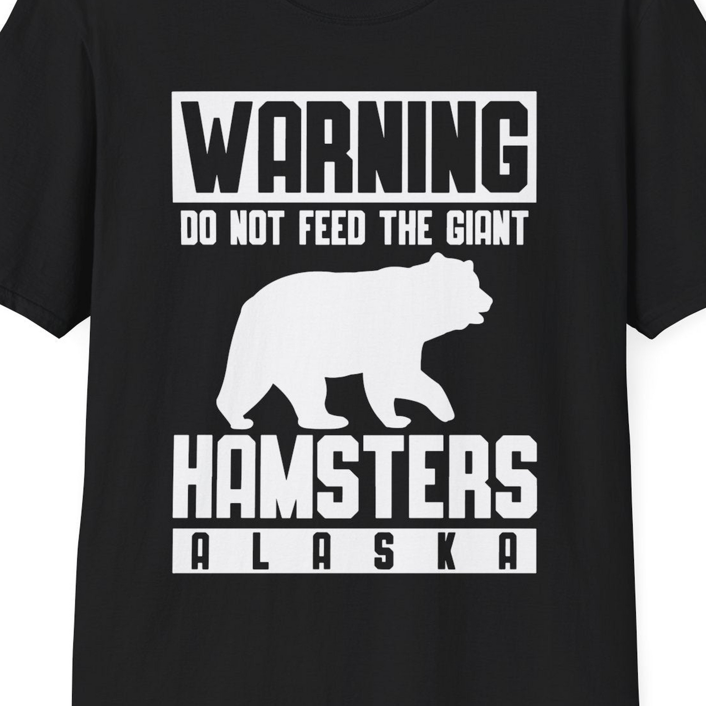 Funny Alaska Bear Giant Hamster Warning Sign Shirt for Travelers — T-Shirt T-Shirt – Black – Alaska Cruise Shirts Close Up