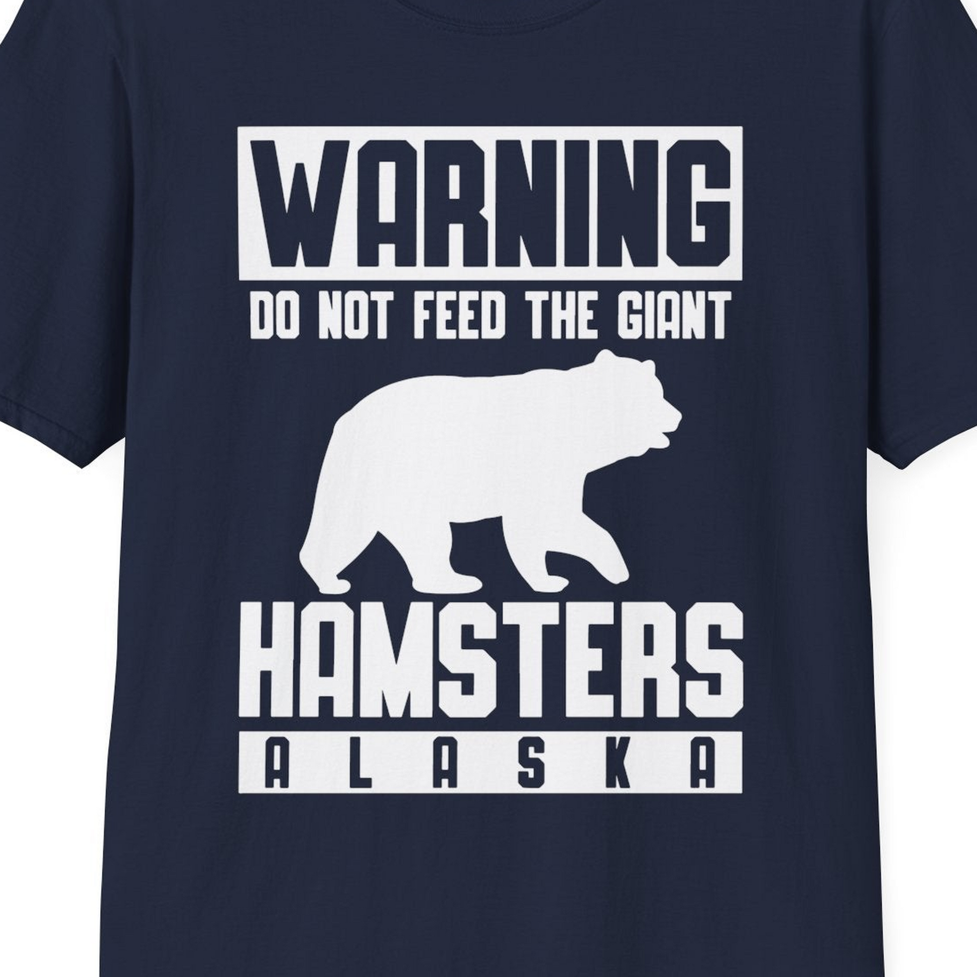 Funny Alaska Bear Giant Hamster Warning Sign Shirt for Travelers — T-Shirt T-Shirt – Navy – Alaska Cruise Shirts Close Up