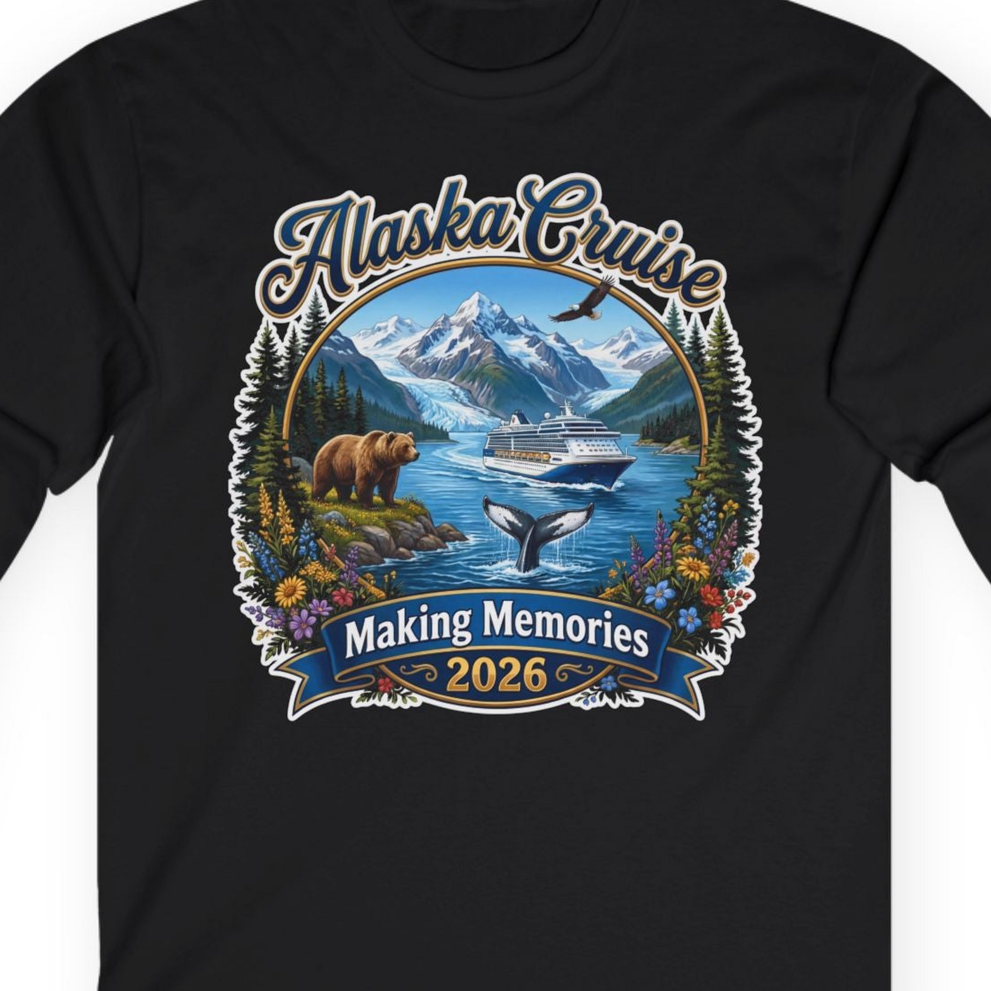 Alaska Cruise 2026 Making Memories Nature Travel Shirt — Long Sleeve T-Shirt – Black – Alaska Cruise Shirts Close Up