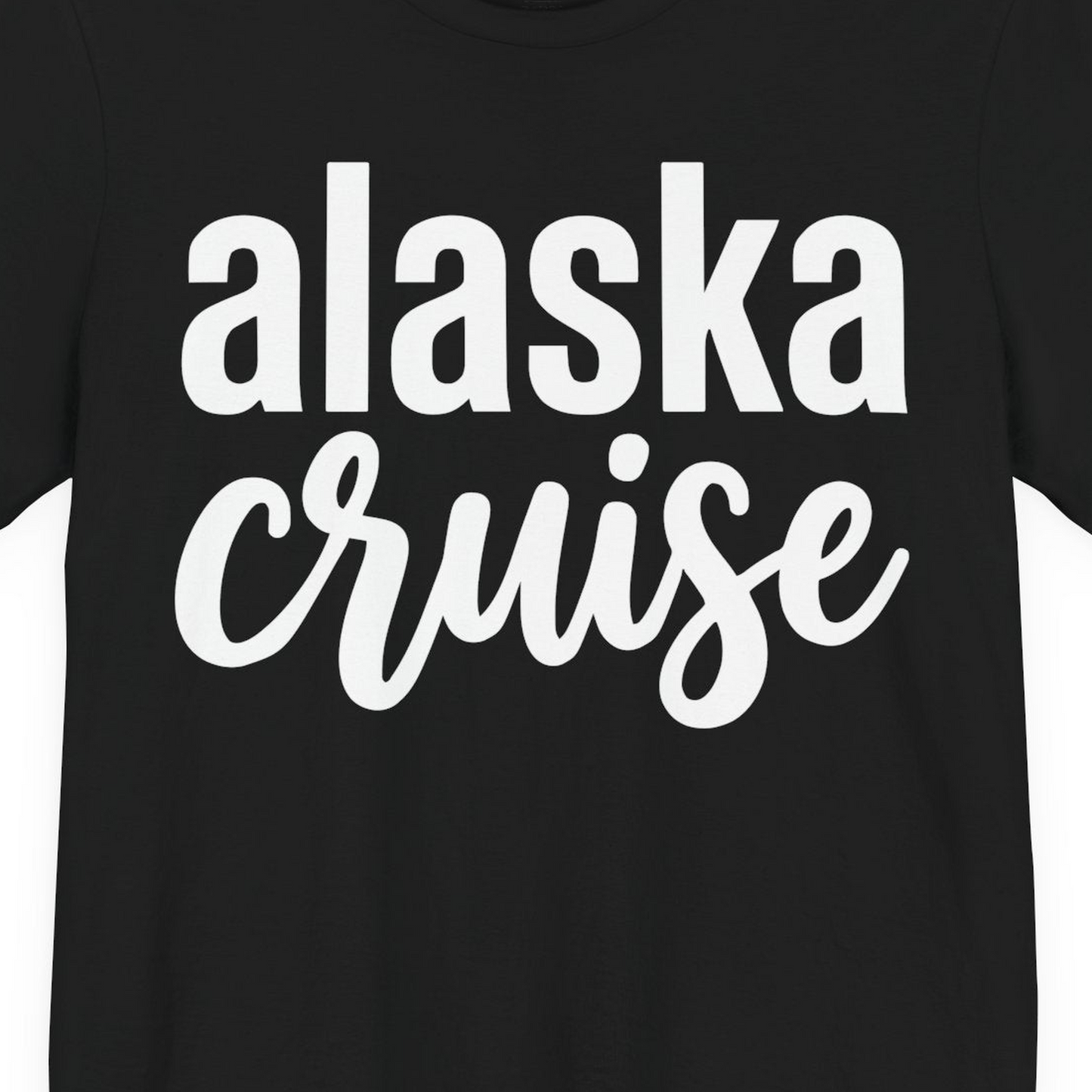 Bold Alaska Cruise Typography Shirt for Vacation Memories — Premium Tee T-Shirt – Black – Alaska Cruise Shirts Close Up