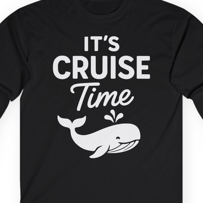 It's Cruise Time Whale Graphic Vacation Cruise Shirt — Long Sleeve T-Shirt – Black – Alaska Cruise Shirts Close Up