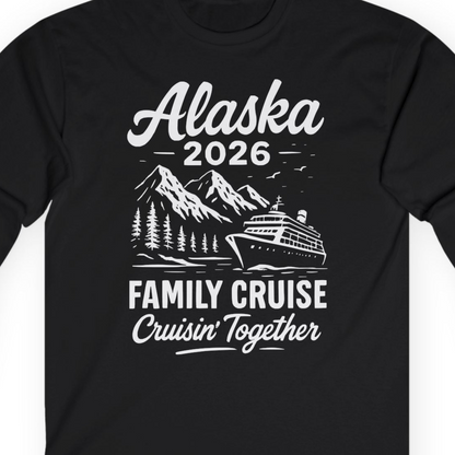 Alaska Family Cruise 2026 Cruisin Together Matching Shirt — Long Sleeve T-Shirt – Black – Alaska Cruise Shirts Close Up
