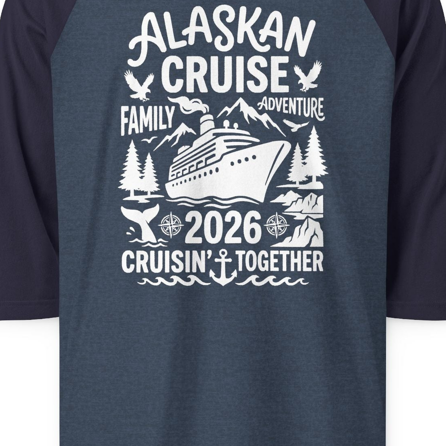 Alaska Cruise Family Adventure 2026 Cruisin Together Shirt — 3/4 Sleeve T-Shirt – Heather Denim/Navy – Alaska Cruise Shirts Close Up