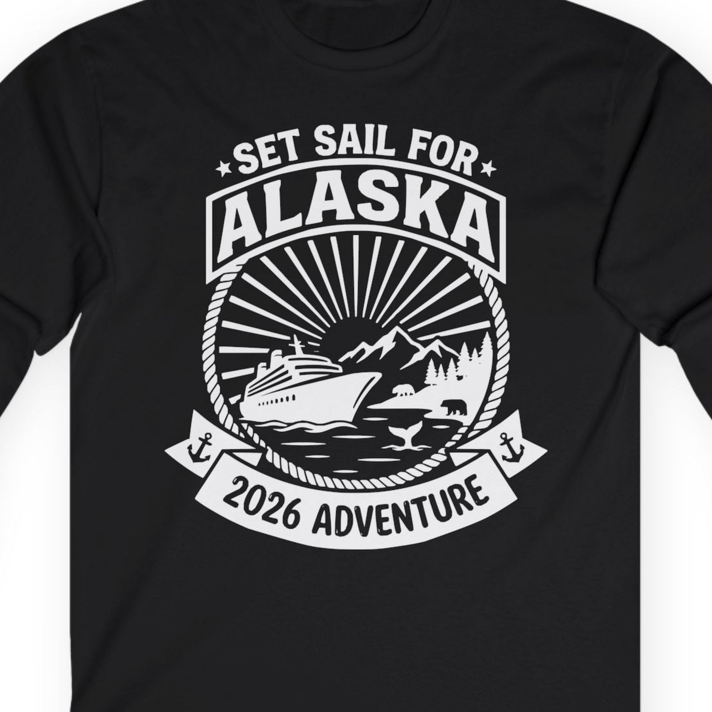 Set Sail for Alaska 2026 Adventure Vintage Cruise Shirt — Long Sleeve T-Shirt – Black – Alaska Cruise Shirts Close Up