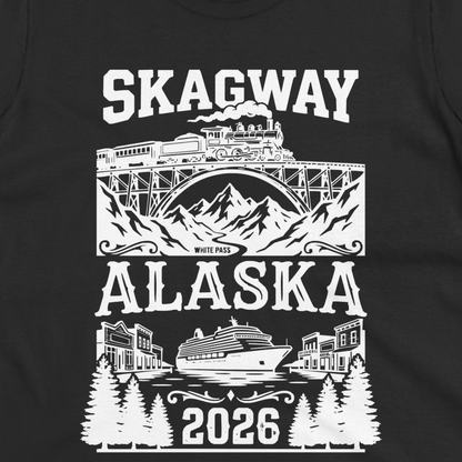 Skagway Alaska Cruise 2026 Shirt with Train and Mountains — Ladies Tee T-Shirt – Black – Alaska Cruise Shirts Close Up