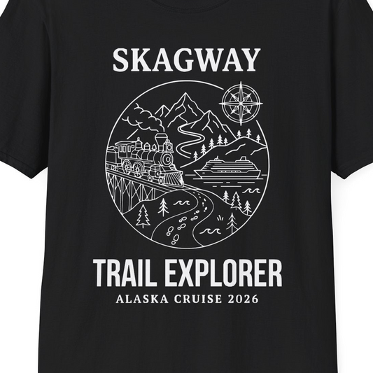 Skagway Trail Explorer Alaska Cruise Scenic Adventure Shirt — T-Shirt T-Shirt – Black – Alaska Cruise Shirts Close Up