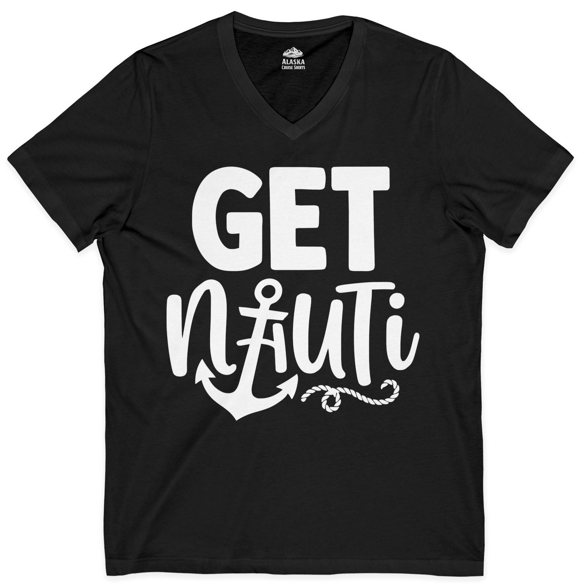 Get Nauti Nautical Pun Shirt with Anchor and Rope Graphic — V-Neck V-Neck Shirt – Alaska Cruise Shirts