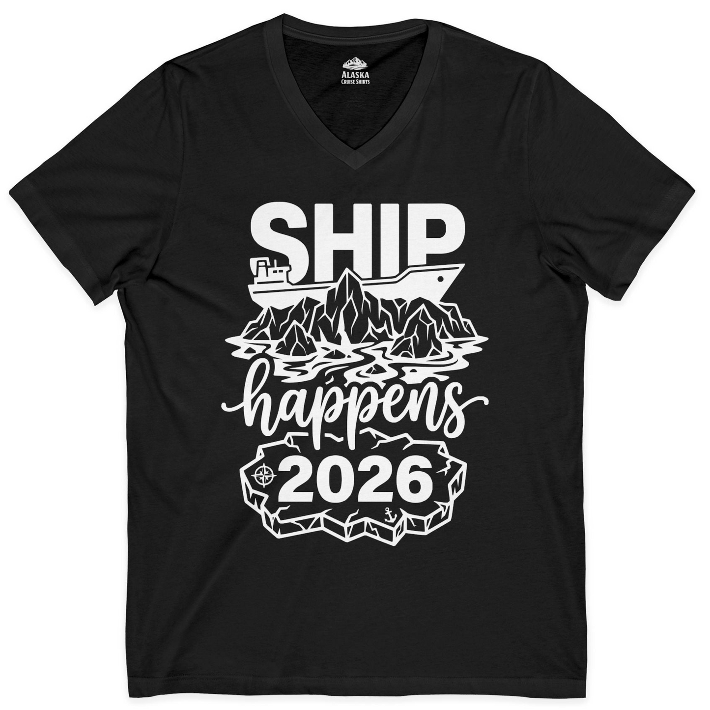 Ship Happens 2026 Funny Cruise Group Vacation Shirt — V-Neck V-Neck Shirt – Alaska Cruise Shirts