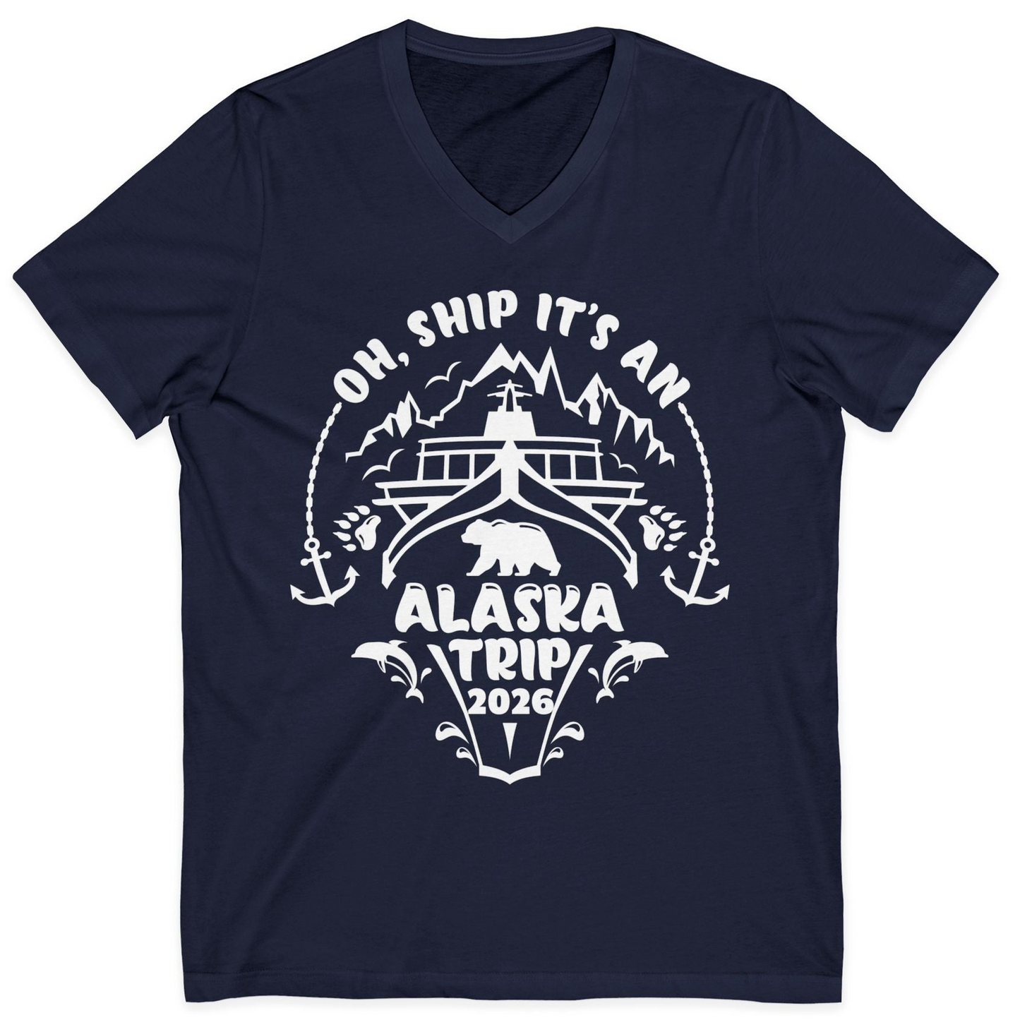 Oh Ship It’s an Alaska Trip 2026 Cruise and Wildlife Shirt — V-Neck V-Neck Shirt – Alaska Cruise Shirts