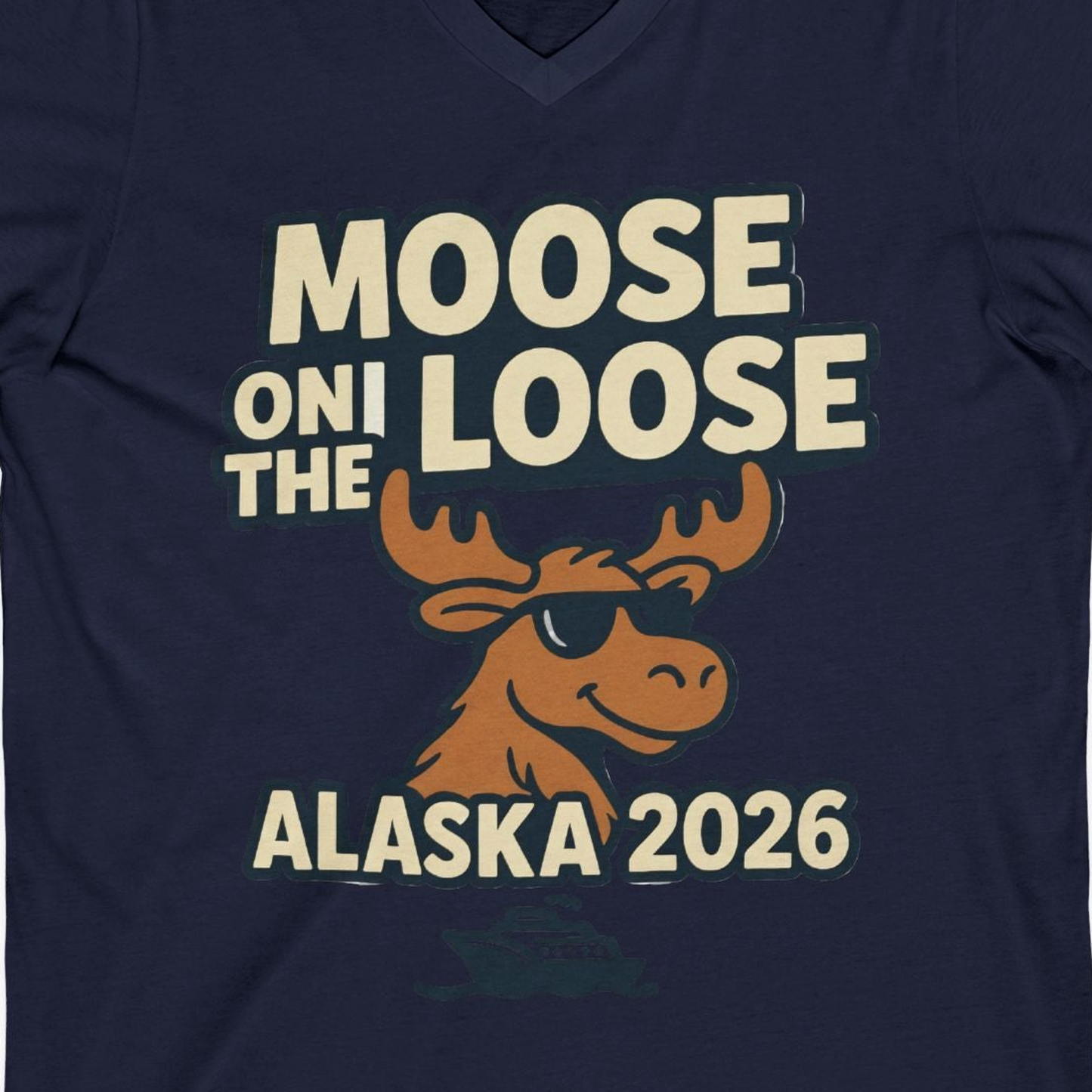 Moose on the Loose Alaska 2026 Cruise Cartoon Funny Shirt — V-Neck V-Neck Shirt – Alaska Cruise Shirts Close Up
