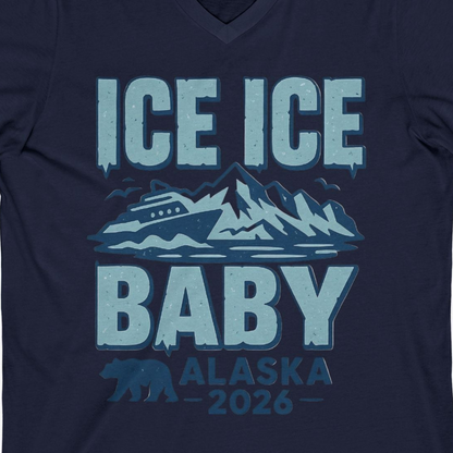Ice Ice Baby Alaska Cruise Shirt V-Neck Shirt – Alaska Cruise Shirts Close Up