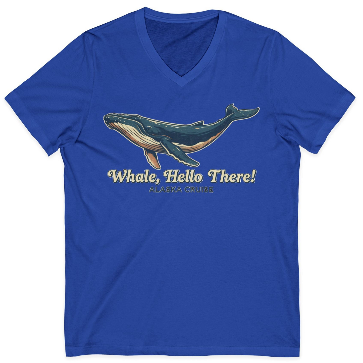 Whale Hello There Alaska Cruise Shirt V-Neck Shirt – True Royal – Alaska Cruise Shirts