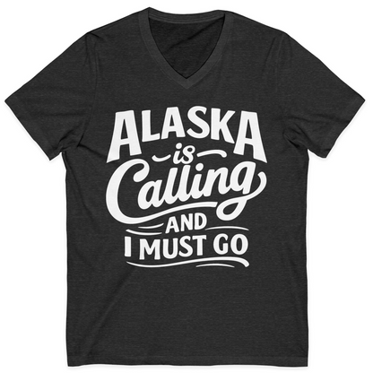 Alaska Is Calling Adventure Typography Shirt V-Neck Shirt – Dark Grey Heather – Alaska Cruise Shirts