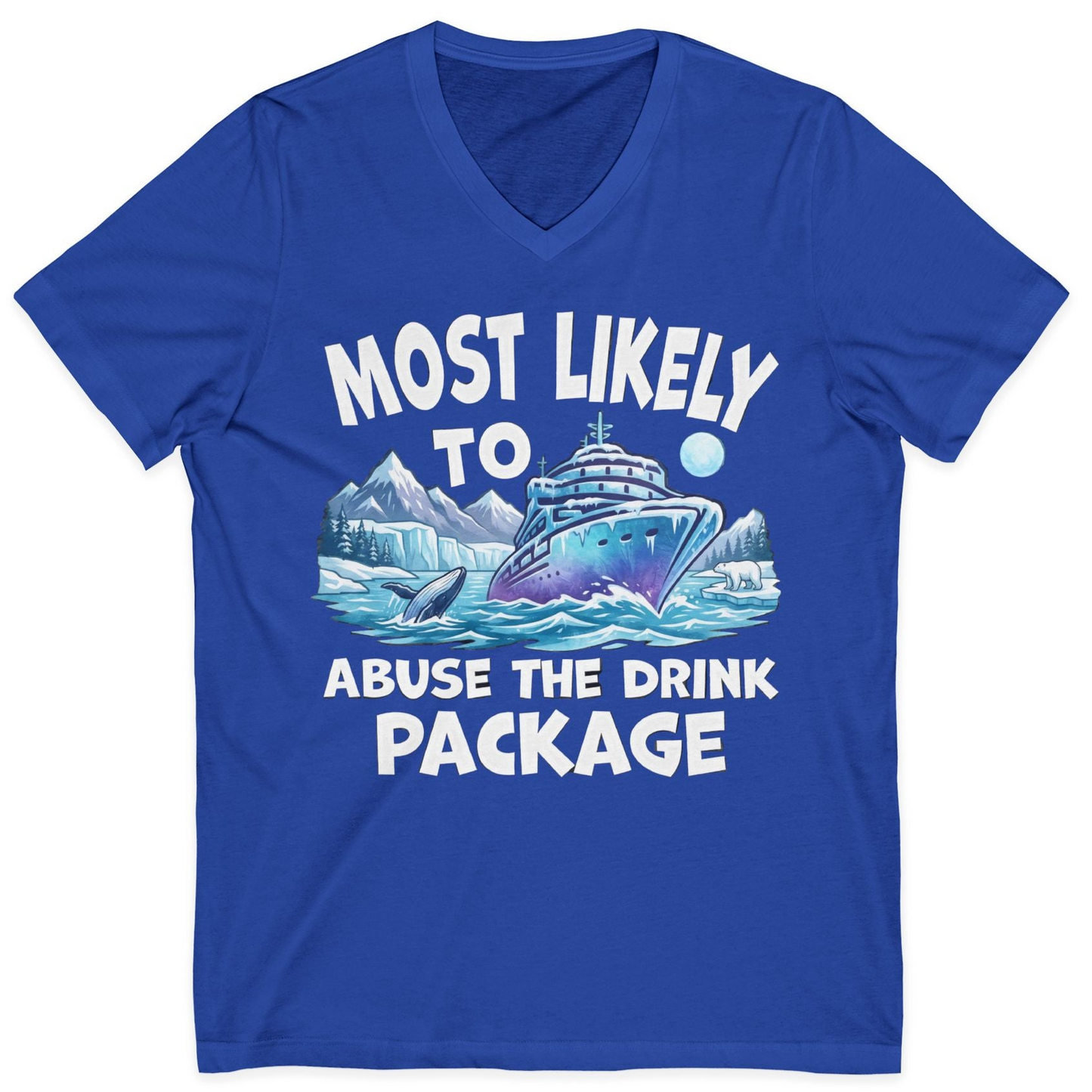 Funny Alaska Cruise Shirt V-Neck Shirt – True Royal – Alaska Cruise Shirts