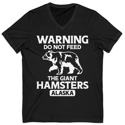 Warning Do Not Feed The Giant Hamsters Alaska Funny Bear Shirt — V-Neck V-Neck Shirt – Black – Alaska Cruise Shirts