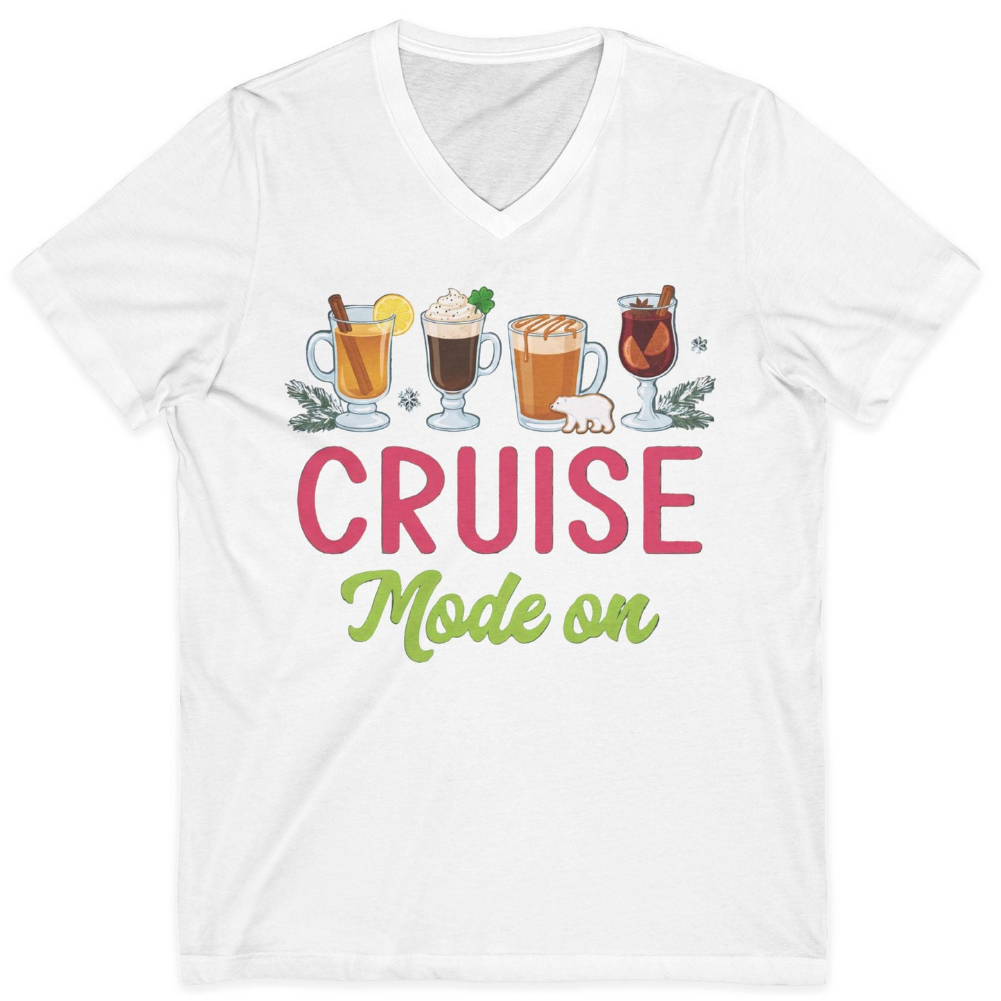 Cruise Mode On Shirt V-Neck Shirt – White – Alaska Cruise Shirts
