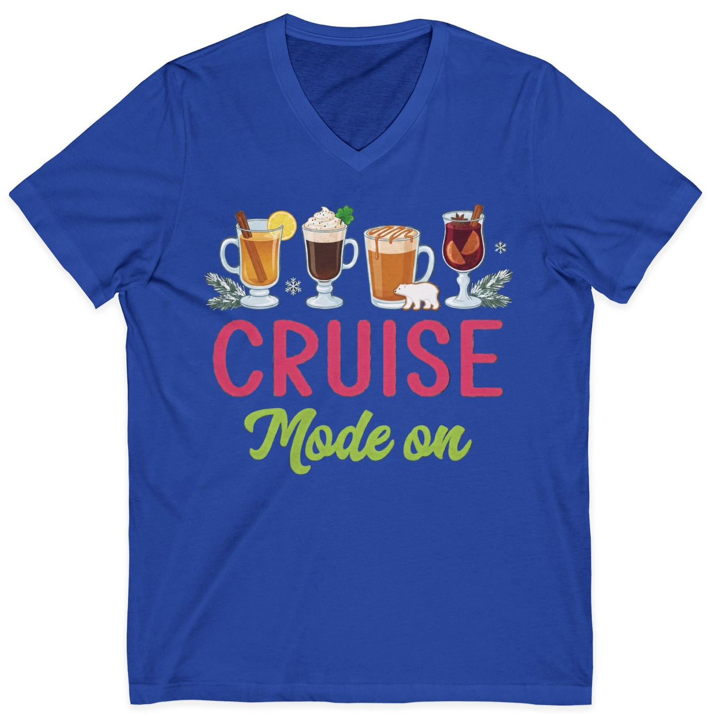 Cruise Mode On Shirt V-Neck Shirt – True Royal – Alaska Cruise Shirts