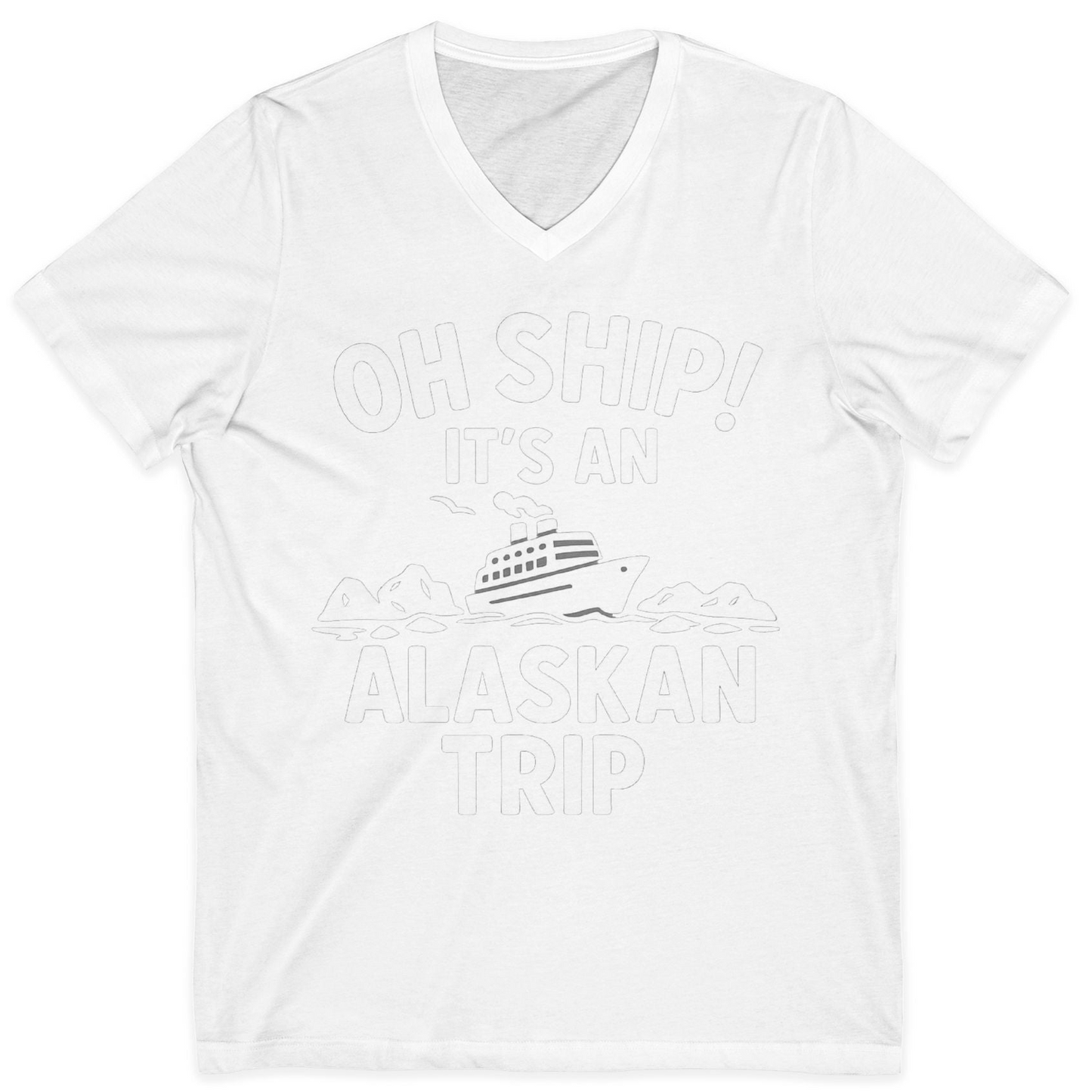 Oh Ship Alaskan Cruise Shirt V-Neck Shirt – White – Alaska Cruise Shirts