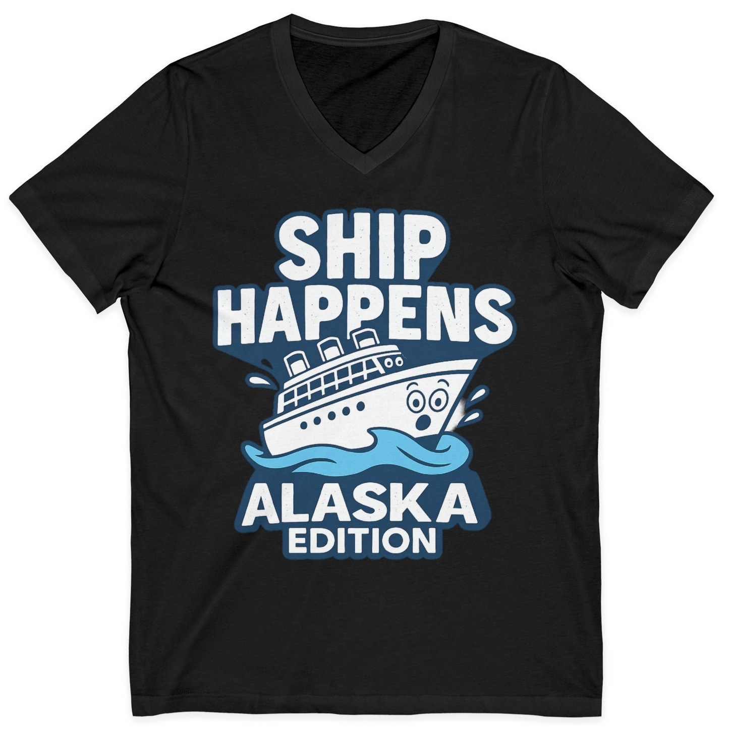 Ship Happens Alaska Cruise Shirt V-Neck Shirt – Black – Alaska Cruise Shirts