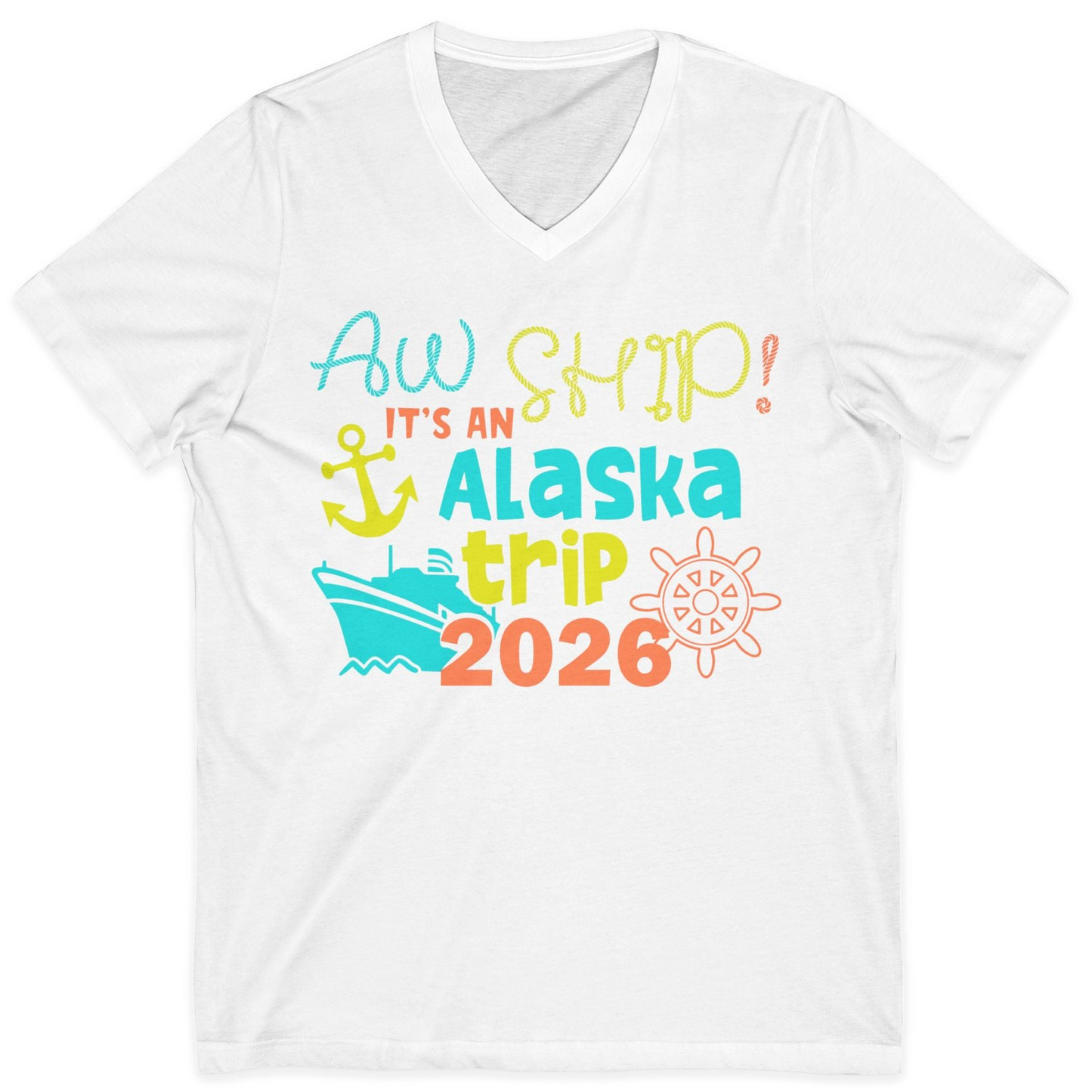 Alaska Trip 2026 Shirt Fun Nautical Cruise Family Group Matching Tee — V-Neck V-Neck Shirt – White – Alaska Cruise Shirts