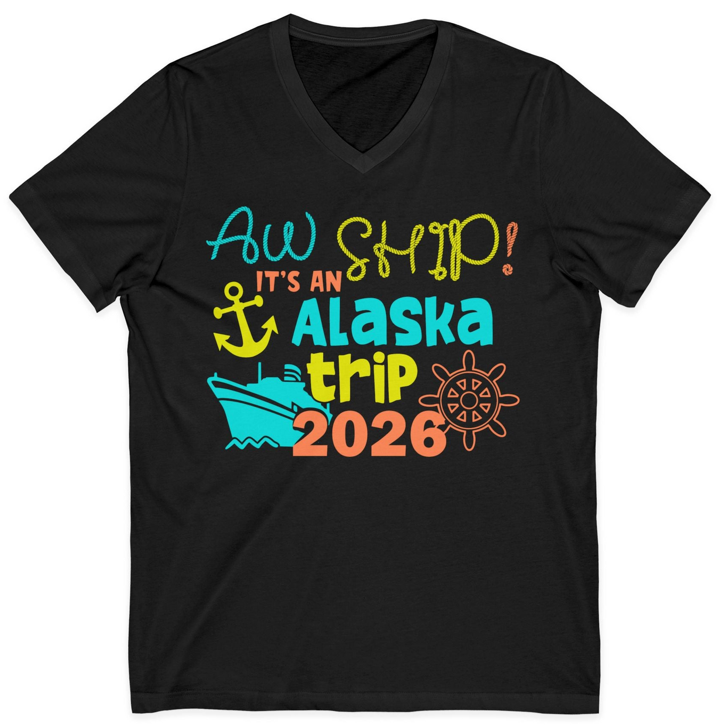 Alaska Trip 2026 Shirt Fun Nautical Cruise Family Group Matching Tee — V-Neck V-Neck Shirt – Black – Alaska Cruise Shirts