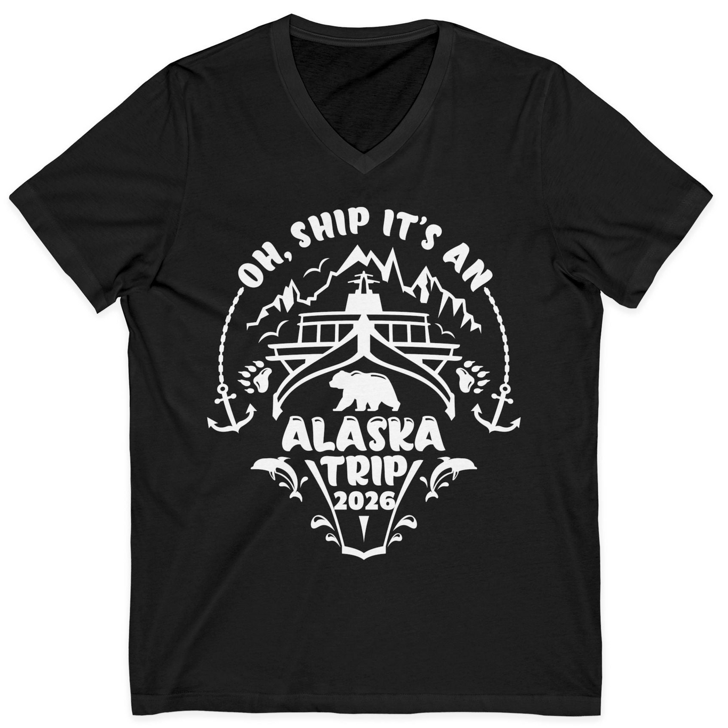 Oh Ship It’s an Alaska Trip 2026 Cruise and Wildlife Shirt — V-Neck V-Neck Shirt – Black – Alaska Cruise Shirts