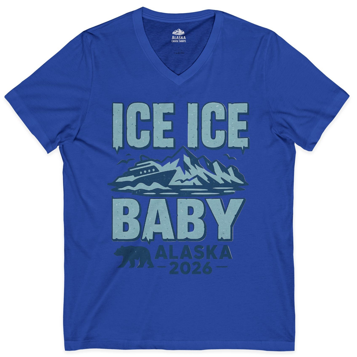 Ice Ice Baby Alaska Cruise Shirt V-Neck Shirt – True Royal – Alaska Cruise Shirts