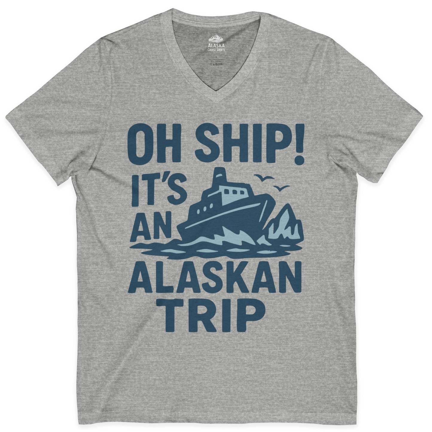 Oh Ship It’s an Alaskan Trip Funny Alaska Cruise Shirt — V-Neck V-Neck Shirt – Athletic Heather – Alaska Cruise Shirts