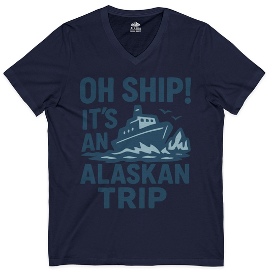 Oh Ship It’s an Alaskan Trip Funny Alaska Cruise Shirt — V-Neck V-Neck Shirt – Navy – Alaska Cruise Shirts
