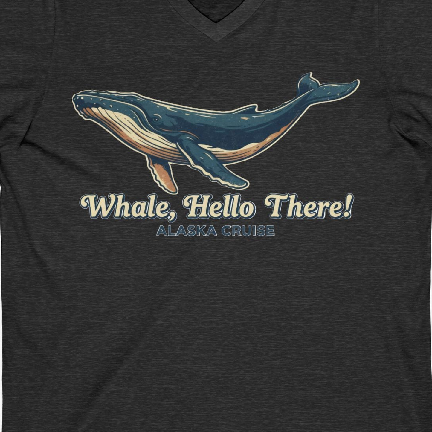 Whale Hello There Alaska Cruise Shirt V-Neck Shirt – Dark Grey Heather – Alaska Cruise Shirts Close Up