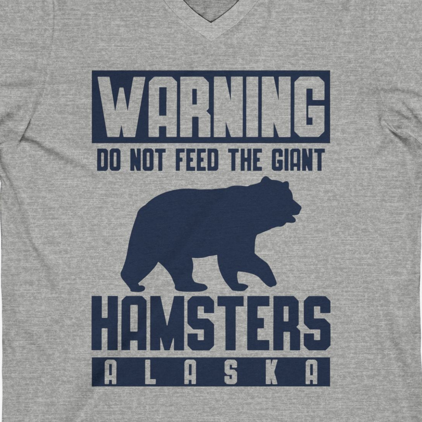Funny Alaska Bear Giant Hamster Warning Sign Shirt for Travelers — V-Neck V-Neck Shirt – Athletic Heather – Alaska Cruise Shirts Close Up