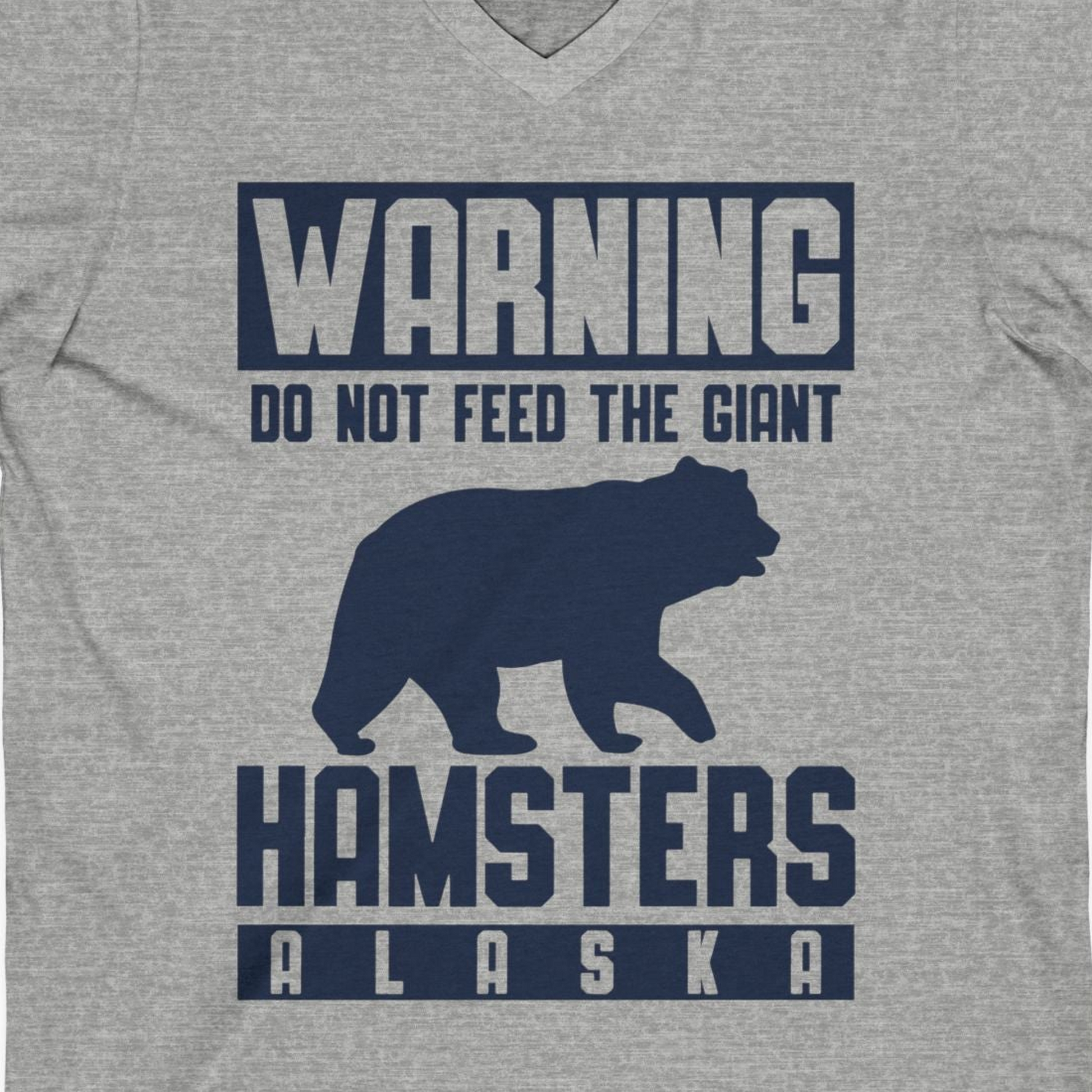 Funny Alaska Bear Giant Hamster Warning Sign Shirt for Travelers — V-Neck V-Neck Shirt – Athletic Heather – Alaska Cruise Shirts Close Up