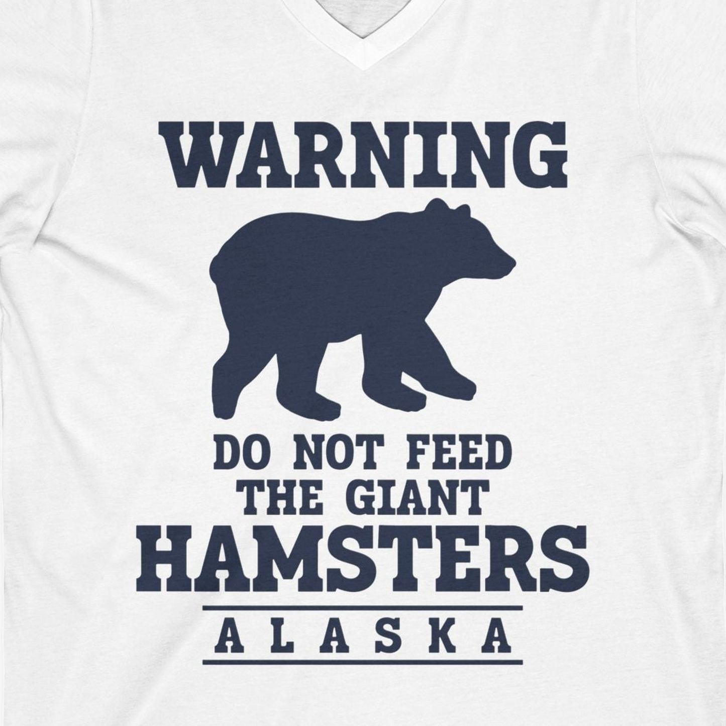 Funny Alaska Bear Warning Shirt V-Neck Shirt – White – Alaska Cruise Shirts Close Up