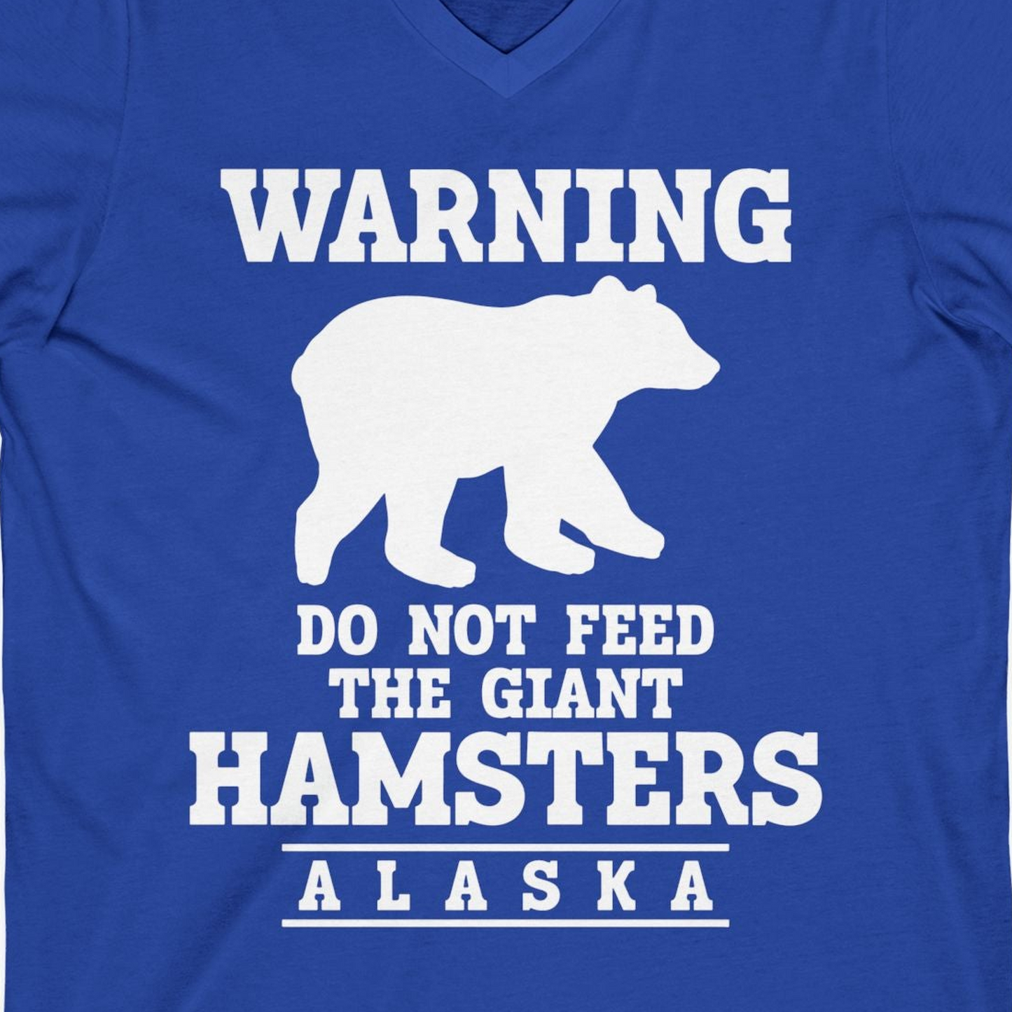 Funny Alaska Bear Warning Shirt V-Neck Shirt – True Royal – Alaska Cruise Shirts Close Up