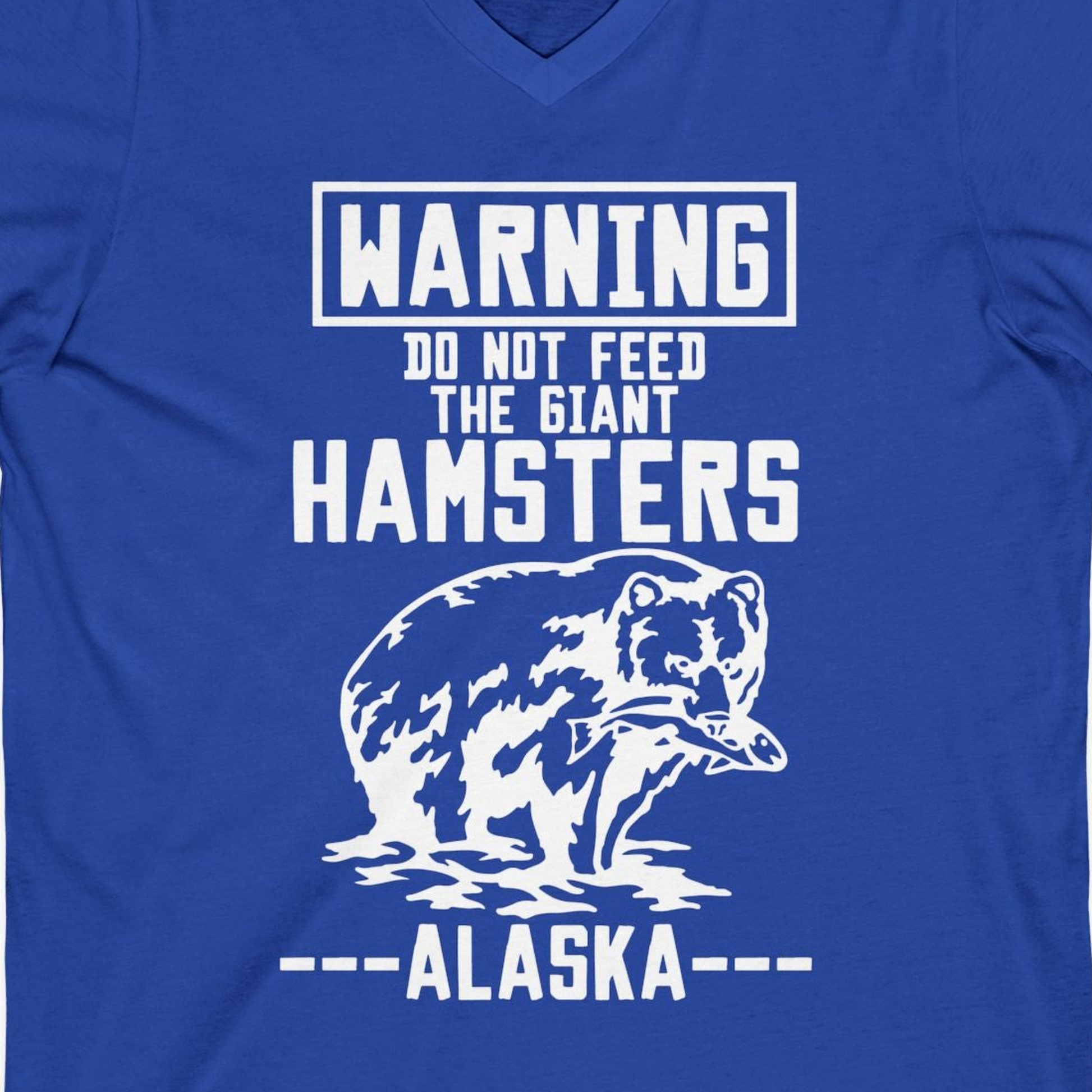 Funny Alaska Bear Warning Sign Shirt V-Neck Shirt – True Royal – Alaska Cruise Shirts Close Up