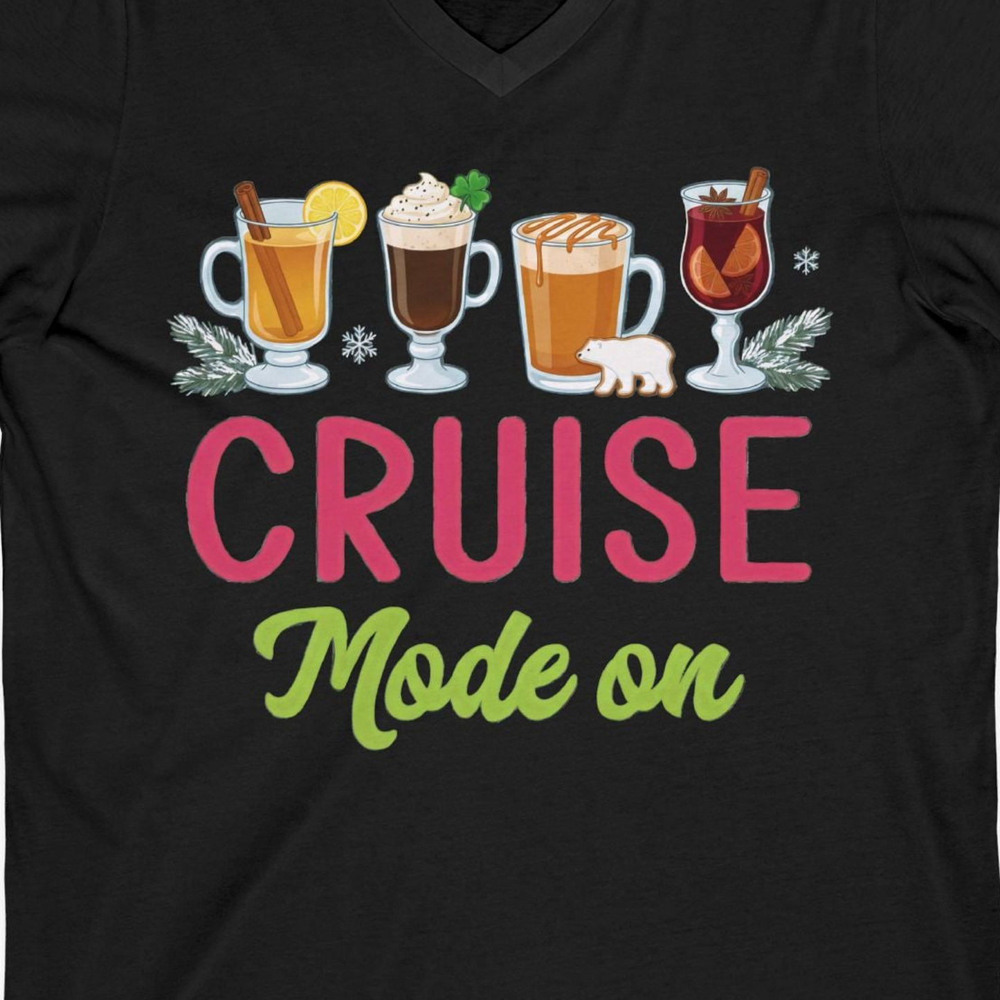 Cruise Mode On Shirt V-Neck Shirt – Black – Alaska Cruise Shirts Close Up