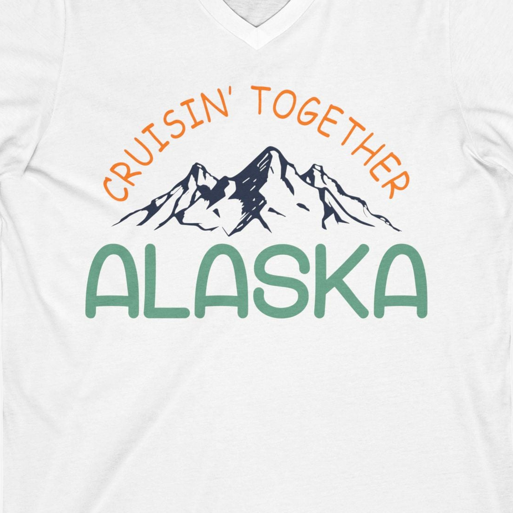 Cruisin Together Alaska Mountain Adventure Cruise Graphic Shirt — V-Neck V-Neck Shirt – White – Alaska Cruise Shirts Close Up