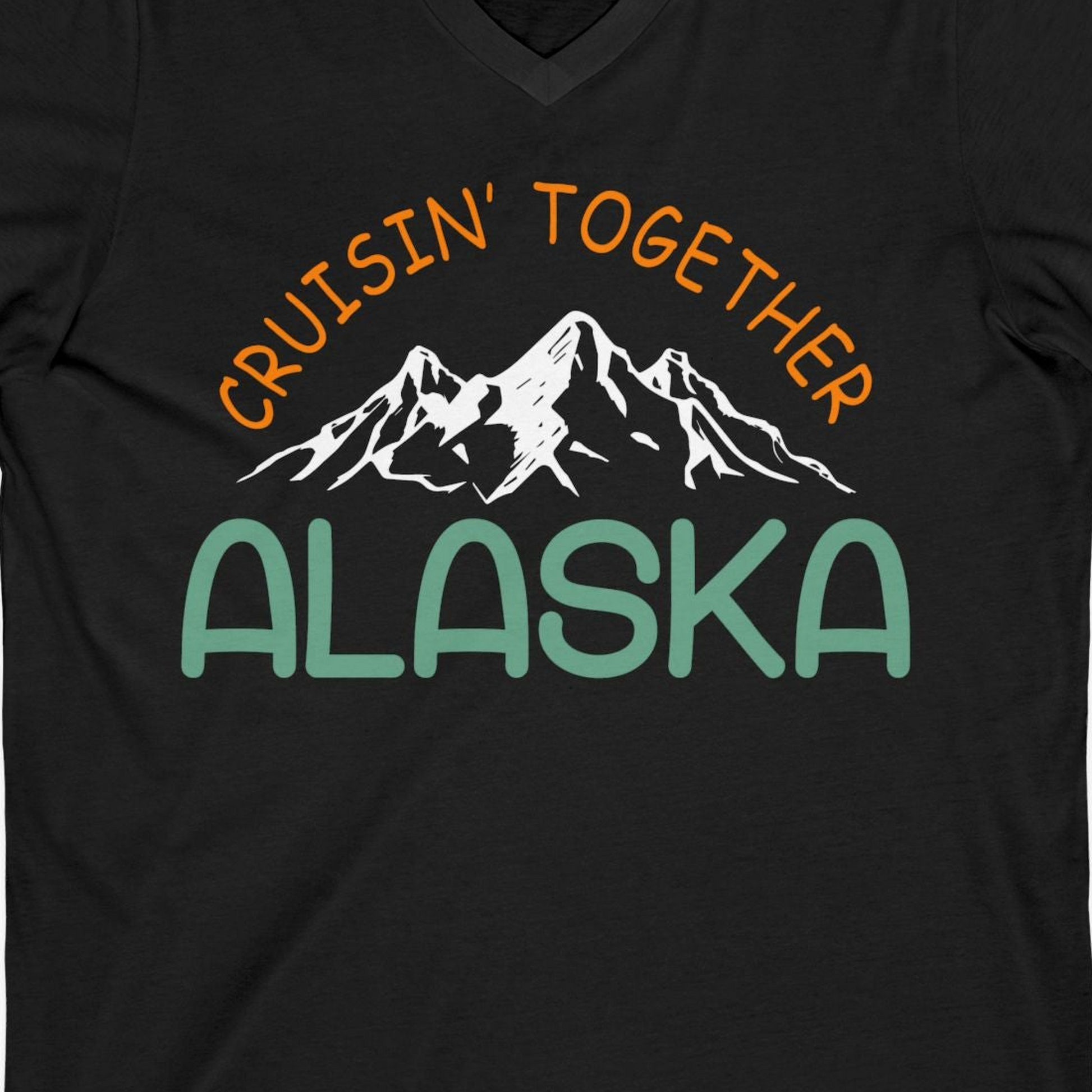 Cruisin Together Alaska Mountain Adventure Cruise Graphic Shirt — V-Neck V-Neck Shirt – Black – Alaska Cruise Shirts Close Up