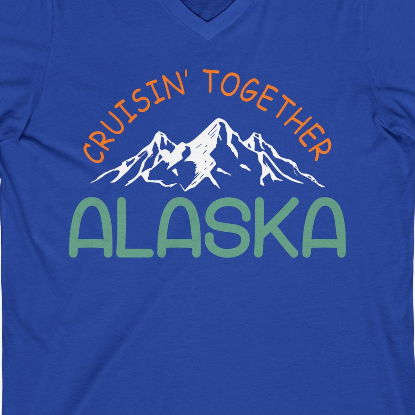Cruisin Together Alaska Mountain Adventure Cruise Graphic Shirt — V-Neck V-Neck Shirt – True Royal – Alaska Cruise Shirts Close Up
