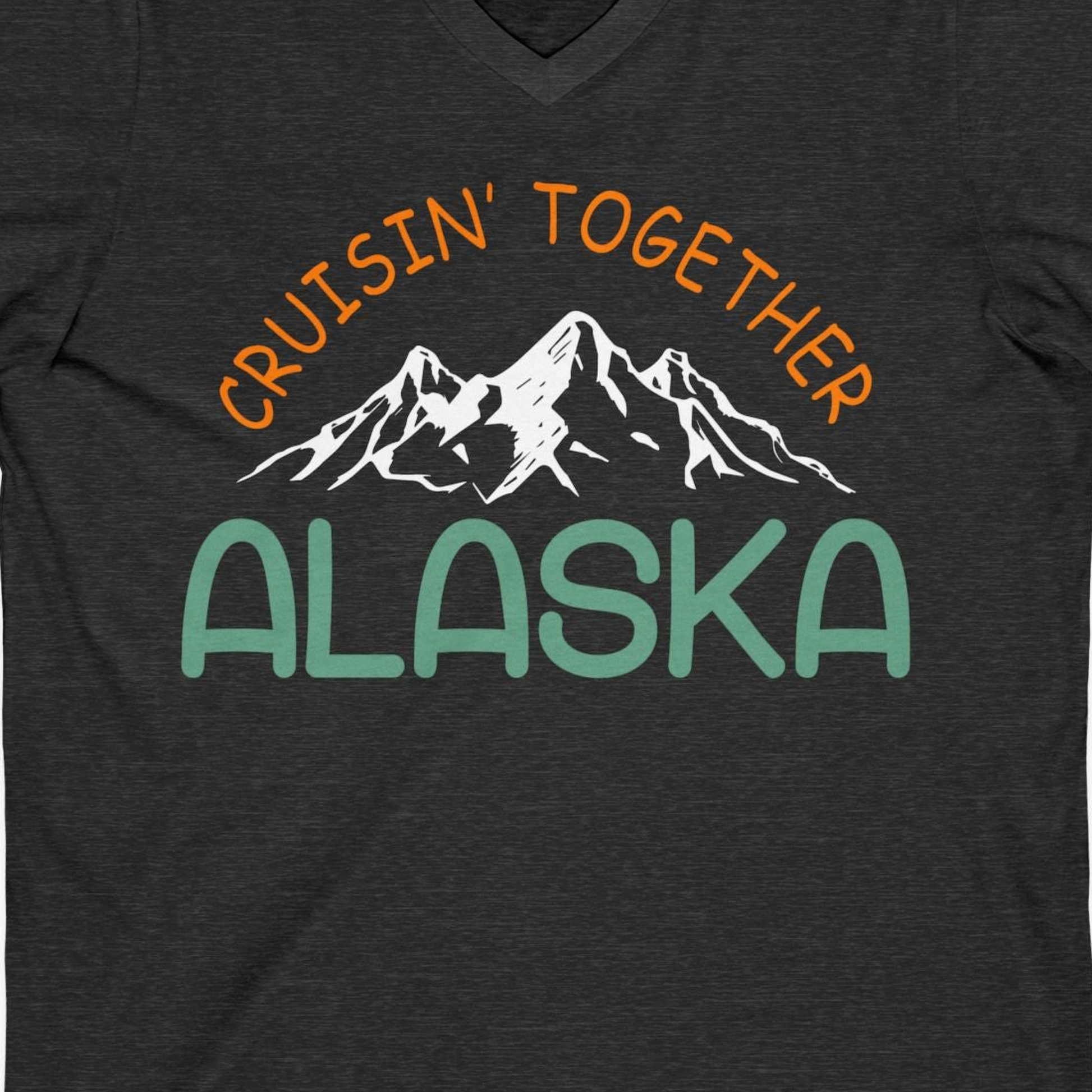 Cruisin Together Alaska Mountain Adventure Cruise Graphic Shirt — V-Neck V-Neck Shirt – Dark Grey Heather – Alaska Cruise Shirts Close Up