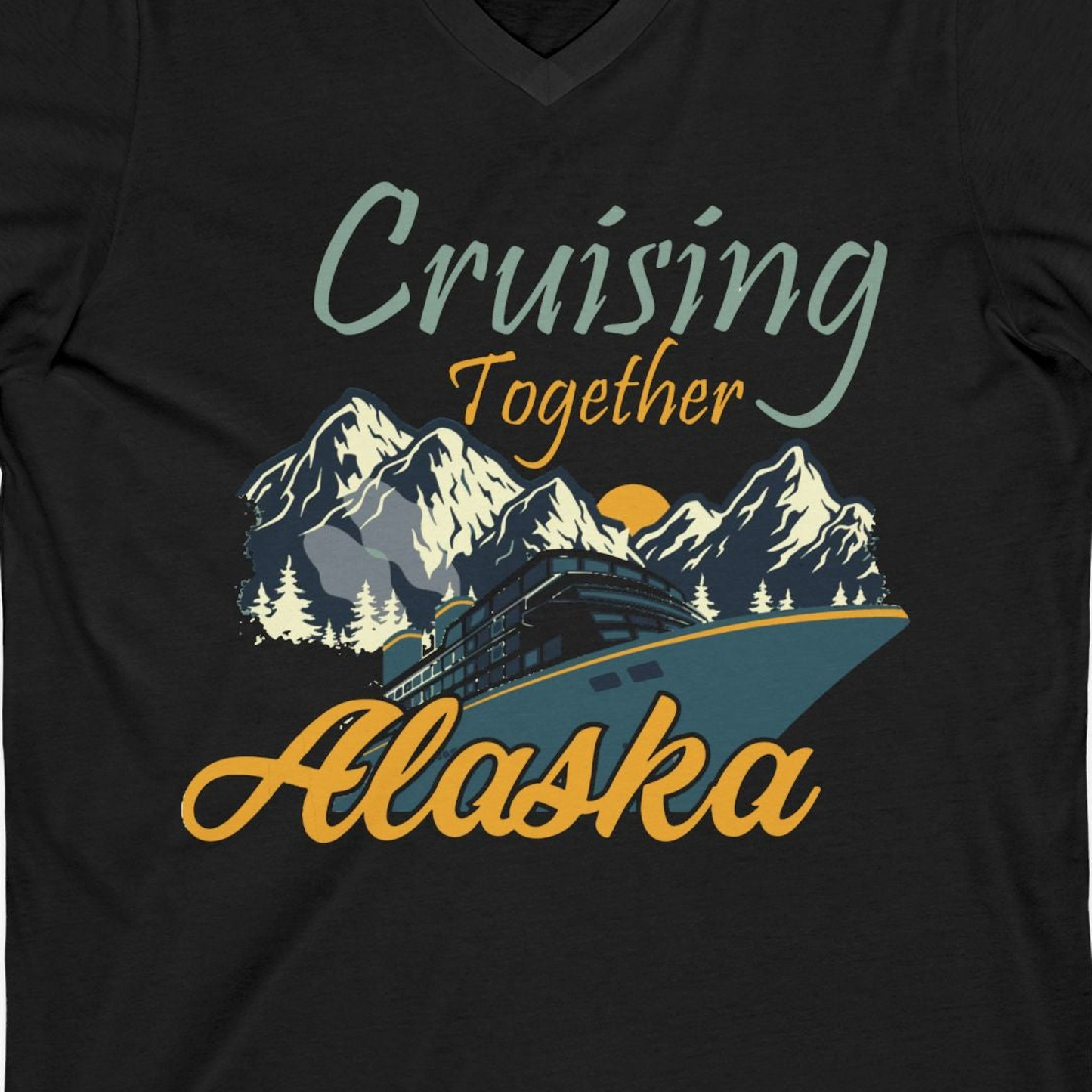 Cruising Together Alaska Mountains Family Alaska Cruise Adventure Shirt — V-Neck V-Neck Shirt – Black – Alaska Cruise Shirts Close Up