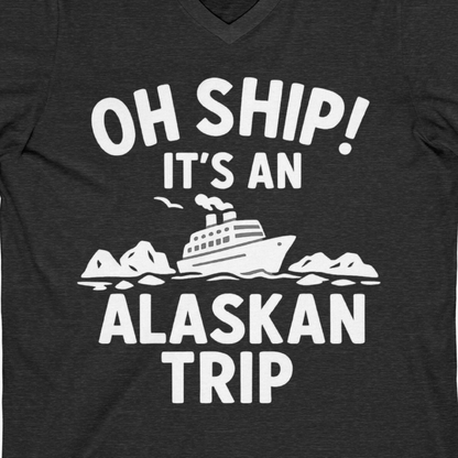 Oh Ship Alaskan Cruise Shirt V-Neck Shirt – Dark Grey Heather – Alaska Cruise Shirts Close Up